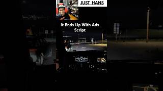 Ends Up With Ads Script. #shorts #ats #americantrucksimulator