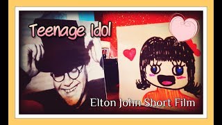 Teenage Idol: An Elton John Fictional Short Film