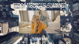 The Dangerous Summer - Someday (Official Video)
