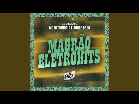Magrão Eletrohits