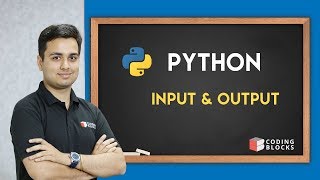 Learn Python - Input &amp; Output in Python