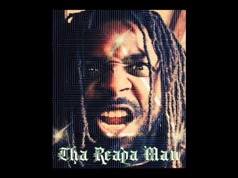 Ain't Scared of Nothin-Tha Reapa Man