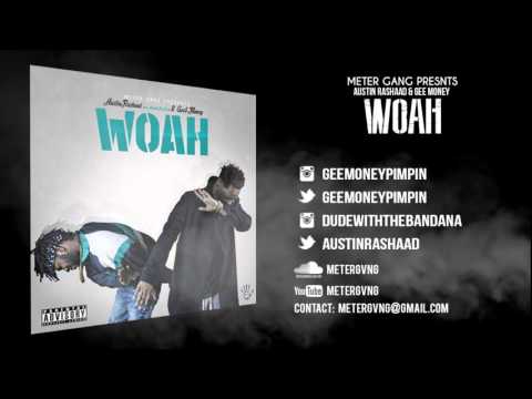 Austinonthatrack & Geemoneypimpin - Woah (Prod. by Austinonthatrack) (AUDIO)