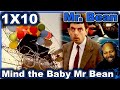 Mr Bean Season 1 Episode 10 Mind The Baby Mr Bean Reaction