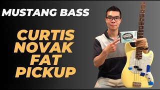 Mustang Bass pickups (Ep.4) Curtis Novak Fat - Review and comparison with flatwounds.
