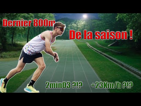 2'03 sur 800m +23KM/H !  La fin d'une saison estivale