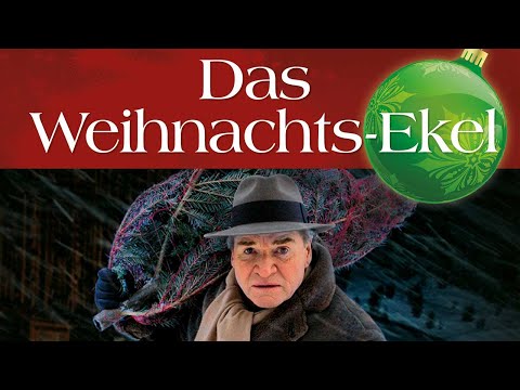 Das Weihnachts-Ekel (FAMILIEN KOMÖDIE, ganzer Film Deutsch, Drama, Weihnachtsfilme, Komödie, Filme)