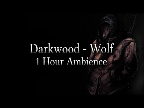 Darkwood - Wolf - 1 Hour Loop