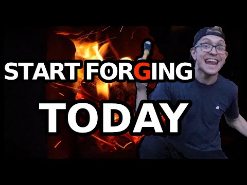 Start forging TODAY  -  NO SPECIAL TOOLS NEEDED