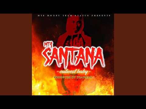 OutWest Baby (feat. MTS Santana)