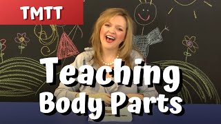 Teaching Body Parts! Therapy Tip of the Week for 4.3.14