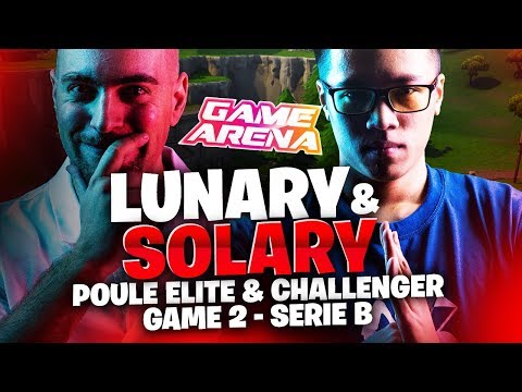 SOLARY & LUNARY - GAME ARENA - POULE ELITE & CHALLENGER - SERIE B GAME 2