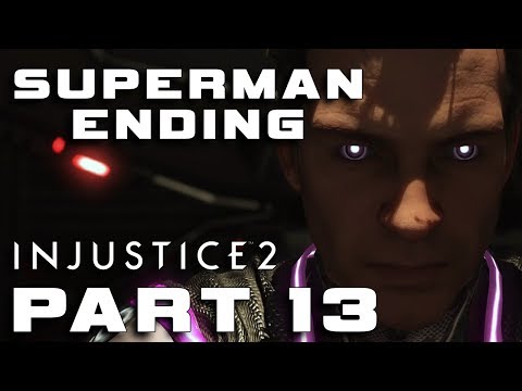 Injustice 2 Story Mode Walkthrough Gameplay Part 13 Superman Ending. No Commentary