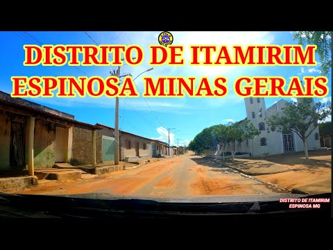 DISTRITO DE ITAMIRIM-ESPINOSA MINAS GERAIS. 