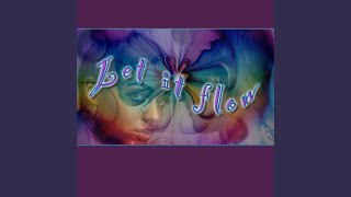 Let it Flow
