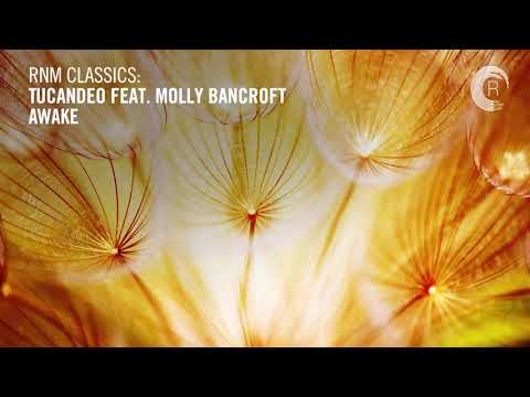 Tucandeo feat. Molly Bancroft - Awake [RNM CLASSICS]