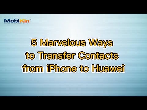 5 Marvelous Ways to Transfer Contacts from iPhone to Huawei
