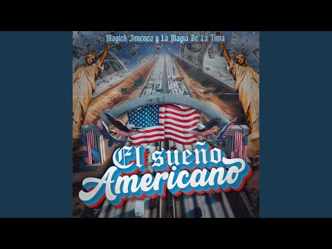 El Sueño Americano
