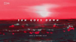 Carta & Cheyenne Giles - Sun Goes Down (Official Visualizer)