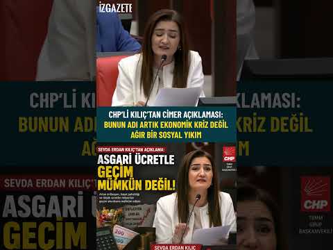 CHP’li Kılıç’tan CİMER açıklaması: Bunun adı artık ekonomik kriz değil, ağır bir sosyal yıkım #chp