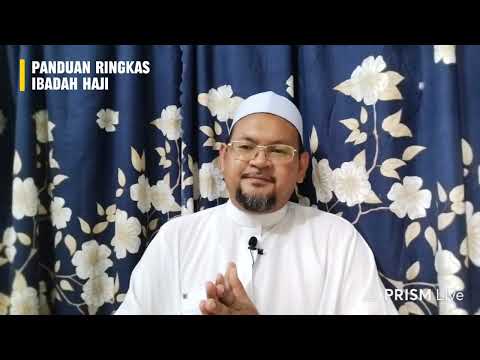 VIDEO 4 : PANDUAN RINGKAS IBADAH HAJI (AMALAN HAJI BERMULA 8 ZULHIJJAH) PERGERAKAN KE ARAFAH