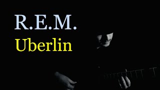 R.E.M.  - Uberlin , (acoustic cover) - Yes The Raven