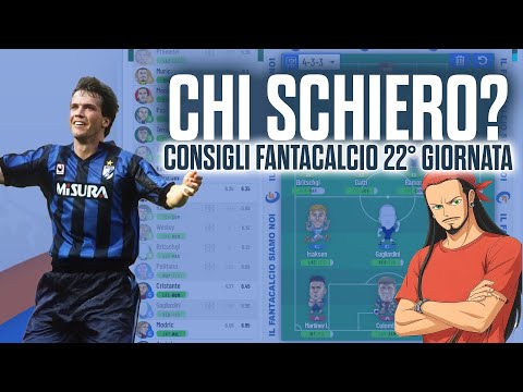CONSIGLI FANTACALCIO 22° GIORNATA: I CANTACONSIGLI DEL WEEKEND!