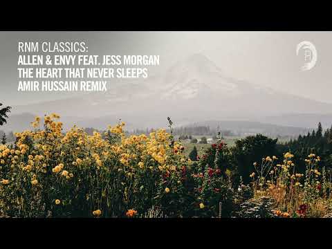 Allen & Envy feat. Jess Morgan - The Heart That Never Sleeps (Amir Hussain Remix) [TRANCE CLASSICS]