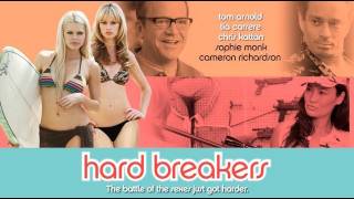 Hard Breakers - Trailer