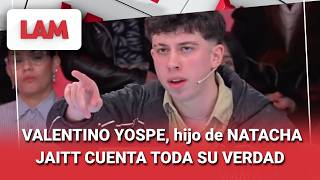 Download lagu Valentino Yospe, hijo de NATACHA JAITT cuenta toda su verdad en #LAM | Programa completo (22/07/26) mp3