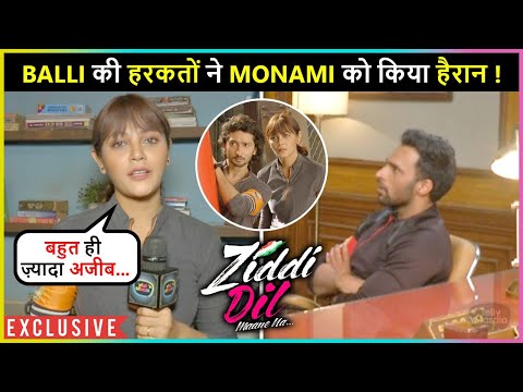 Monami Gets Suspicious After Watching Balli's Action, Will She Know The Truth | Ziddi Dil Maane Na