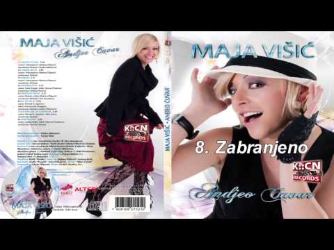 Maja Visic - Zabranjeno - (Audio 2011)
