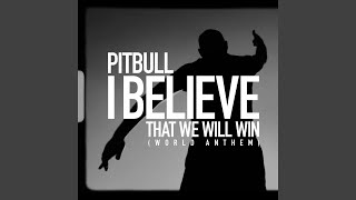 Kadr z teledysku I Believe That We Will Win (World Anthem) tekst piosenki Pitbull