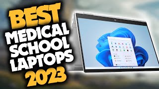 Best Laptop For Medical School in 2023 (Top 5 Picks For Doct