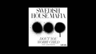 Swedish House Mafia - Don't You Worry Child [432 Hz]
