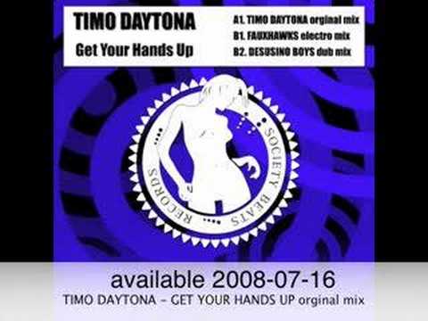 TIMO DAYTONA - GET YOUR HANDS UP