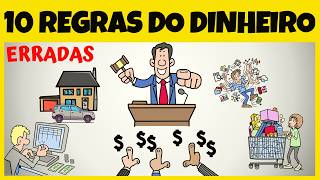 10 “Regras” Populares Sobre Dinheiro Que Estão Completamente Erradas
