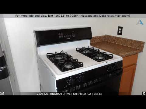 Priced at $419,000 - 2225 Nottingham Drive, Fairfield, CA 94533