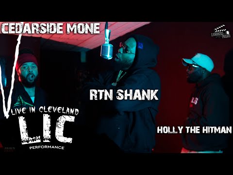 RTN Shank x Cedarside Mone x Holly The Hitman - Trapaholics | Mic Drop | with @LawaunFilms