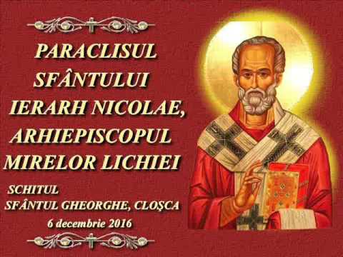 PARACLISUL SFÂNTULUI IERARH NICOLAE, ARHIEPISCOPUL MIRELOR LICHIEI