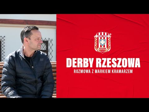 PRZED DERBAMI RZESZOWA | MAREK KRAMARZ