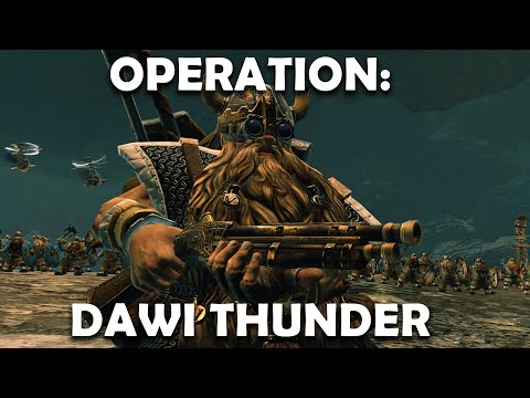 Operation Dawi Thunder - Total War Warhammer 2