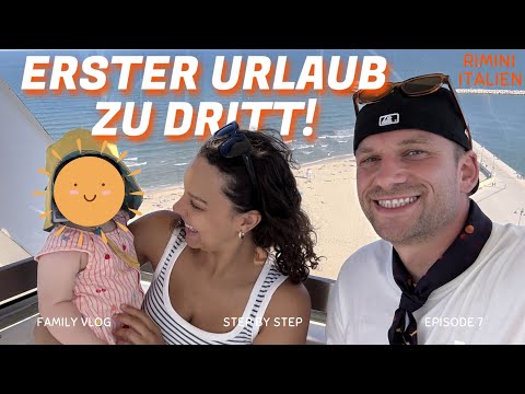 Erster Urlaub zu dritt in Rimini Italien | So haben wir es erlebt