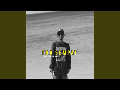 Tra Sempat (Remastered 2023)