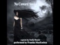 No Coward Soul is Mine. A poem by Emily Bronte ...