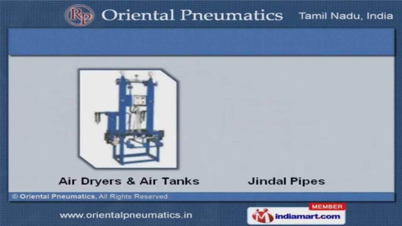 Industrial Products by Oriental Pneumatics, Chennai