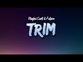 Playboi Carti Future TRIM Lyrics