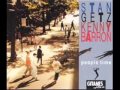 Stan Getz & Kenny Barron - Soul Eyes