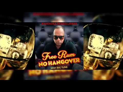 Mahendra Ramkellawan - Free Rum (No Hangover) [2021 Chutney Soca] Guyana