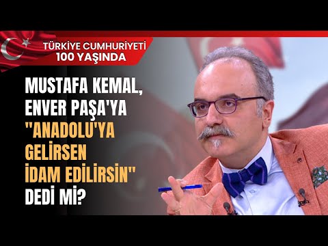 Mustafa Kemal, Enver Paşa'ya "Anadolu'ya Gelirsen İdam Edilirsin" Dedi Mi?